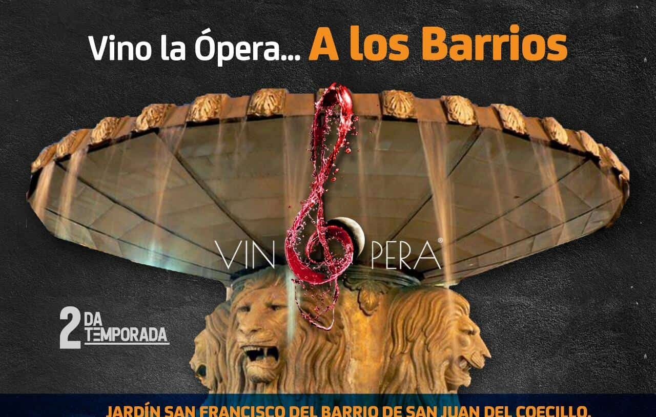 Invitan a Vinópera en el Barrio del Coecillo