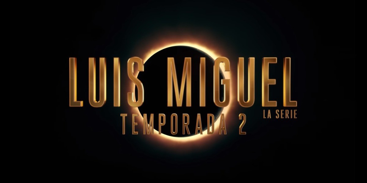 Temporada 2 de la serie de Luis Miguel inicia en abril