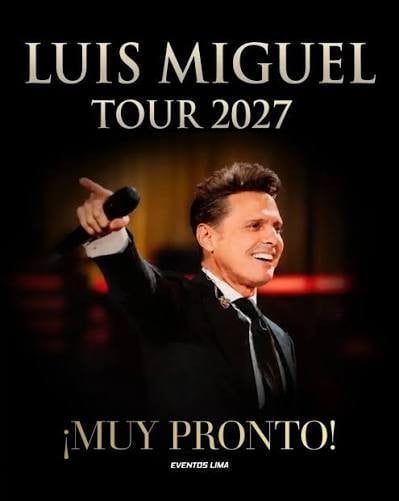 Luis Miguel confirma nueva gira para 2027, pero aún no revela fechas, ciudades, recintos, precios ni plataformas oficiales para adquirir boletos